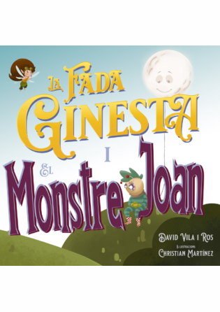 La Fada Ginesta i el Monstre Joan